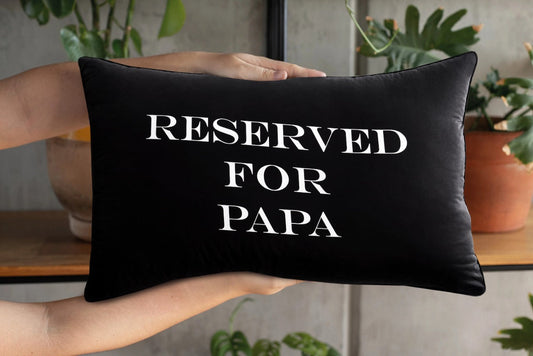 Text Pillow-Reserved For Papa Apricot 1 PC
